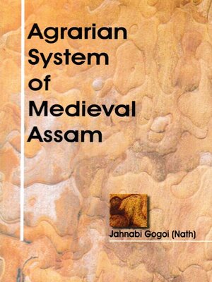 cover image of Agrarian System of Medieval Assam